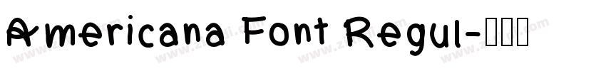 Americana Font Regul字体转换
